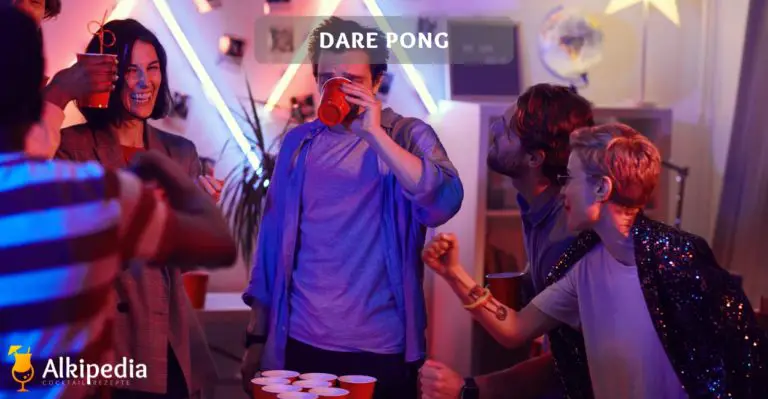 Dare pong – jetzt noch extremer