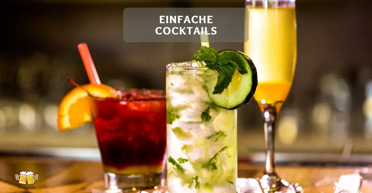 Einfache cocktails – die 15 leichtesten cocktails für jedermann
