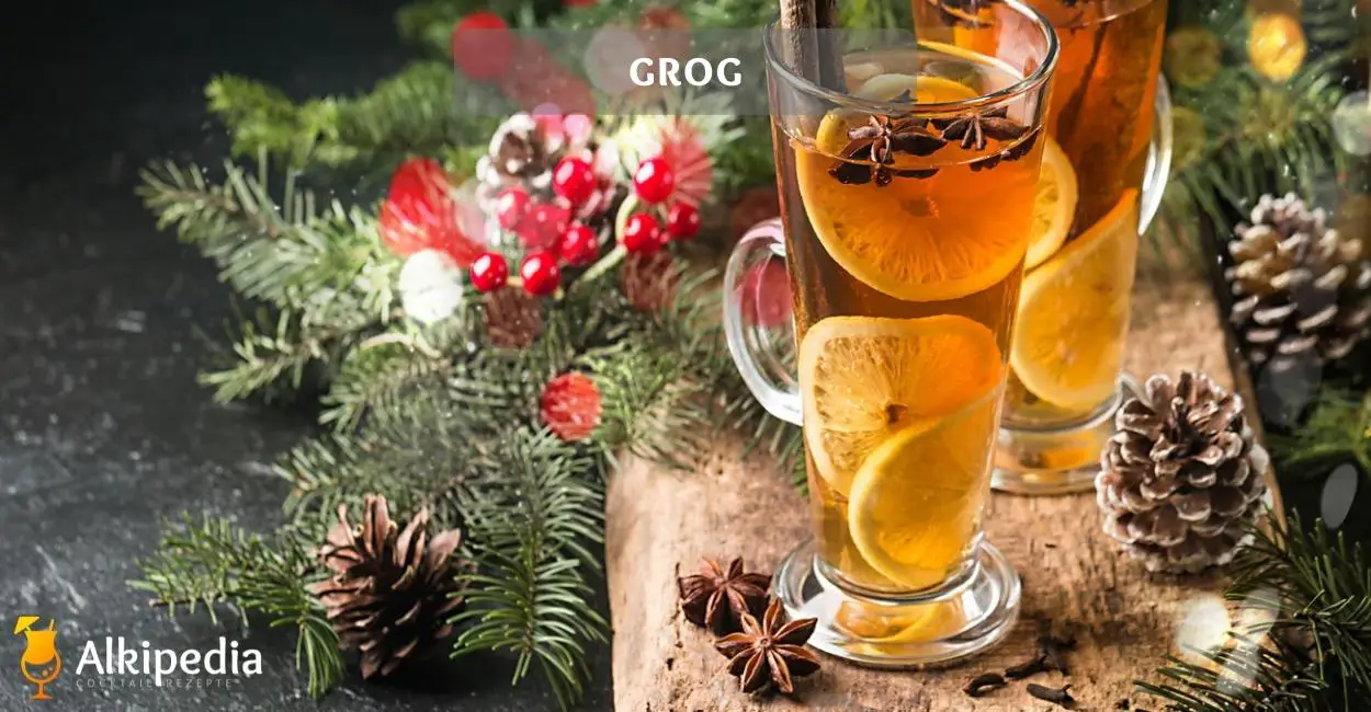 Grog – leckerer drink für die kalten wintertage