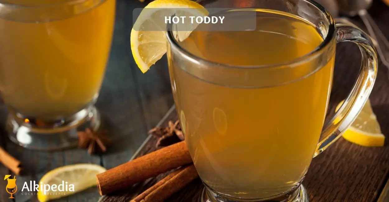 Hot toddy – von todd zum hotten toddy für kalte tage