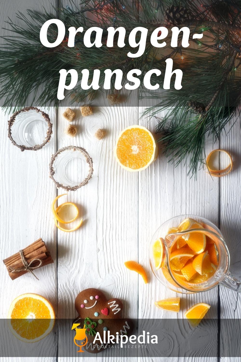 Orangenpunsch - fruchtiger und zugleich wärmender Cocktail